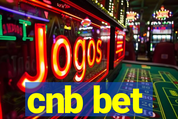 cnb bet